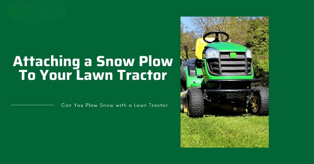 Attaching a snow plow to your lawn tractors