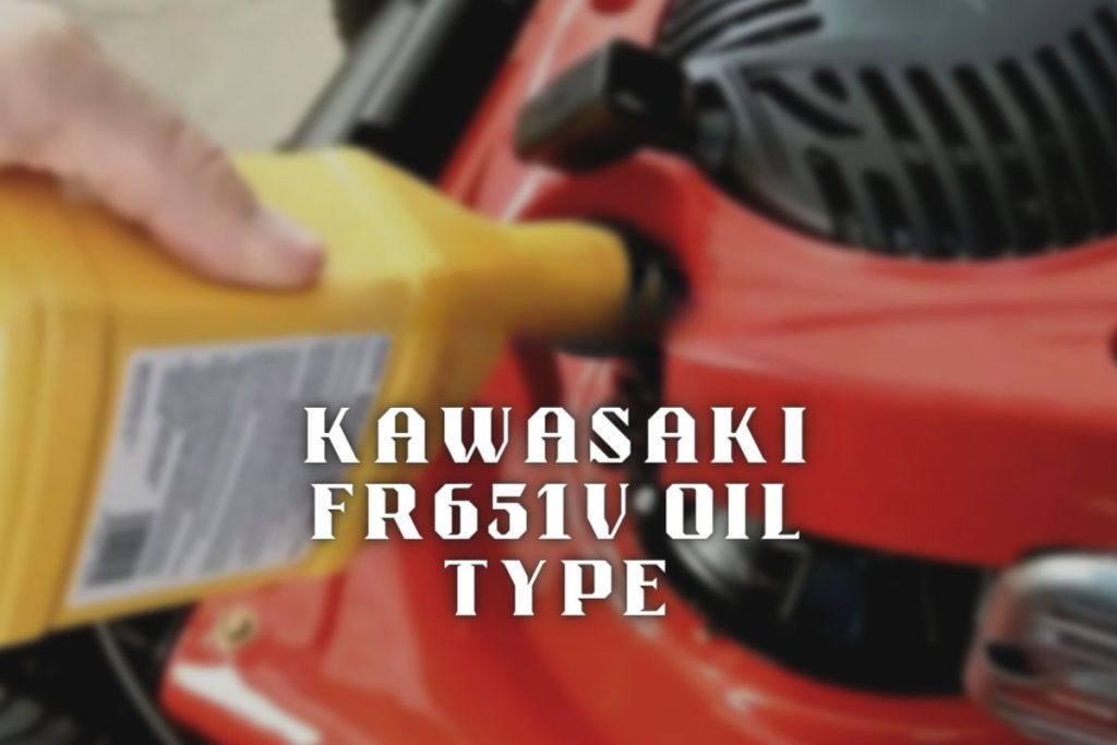 Essential Information Regarding the Kawasaki FR651V Oil Type Outdoorstip