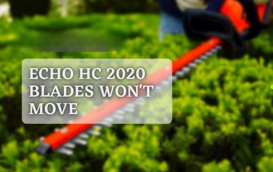 Echo hc 2020 blades wont move