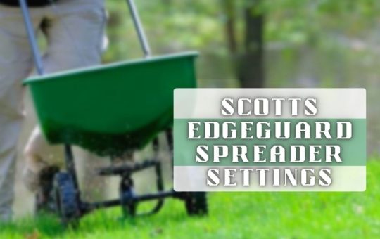 Scotts Edgeguard Spreader