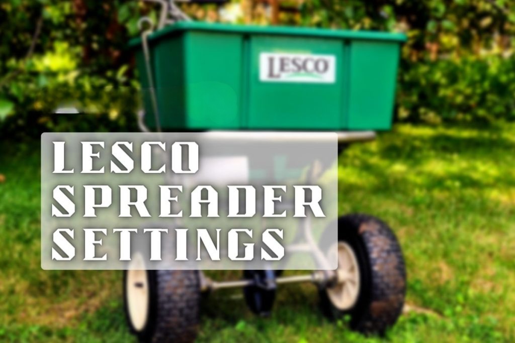how-to-adjust-a-lesco-spreader-for-various-uses-outdoorstip