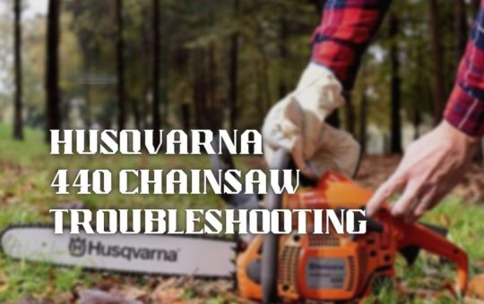 Chainsaw Troubleshooting