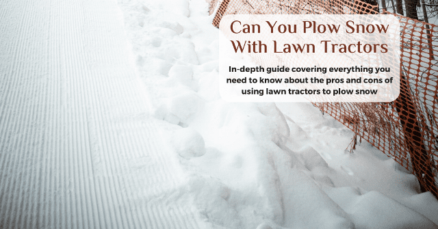 Can lawn tractor plow snow