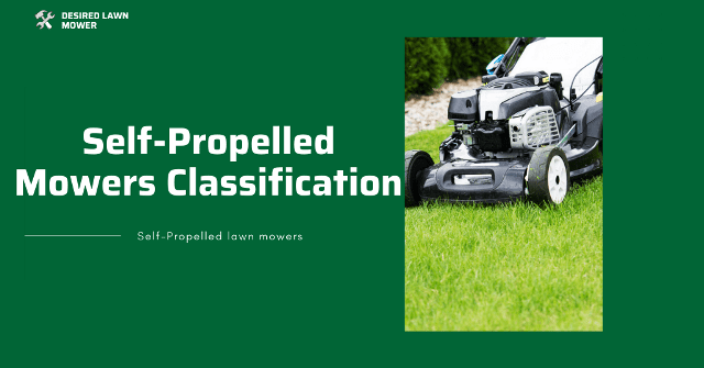 Types of self propelled mowers