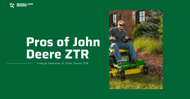 advantages of john deere zero turn mower